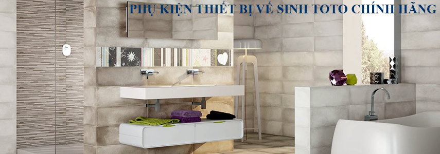 Phụ kiện thiết bị vệ sinh Toto giá chính hãng tại 6 tỉnh thành Việt Nam