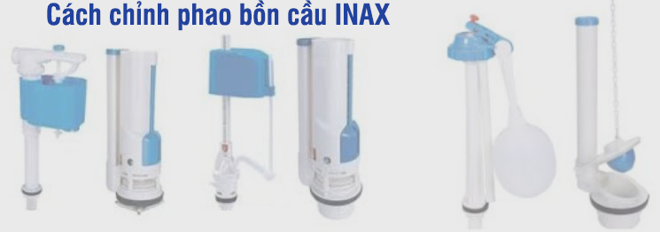 Cách chỉnh phao bồn cầu INAX đơn giản