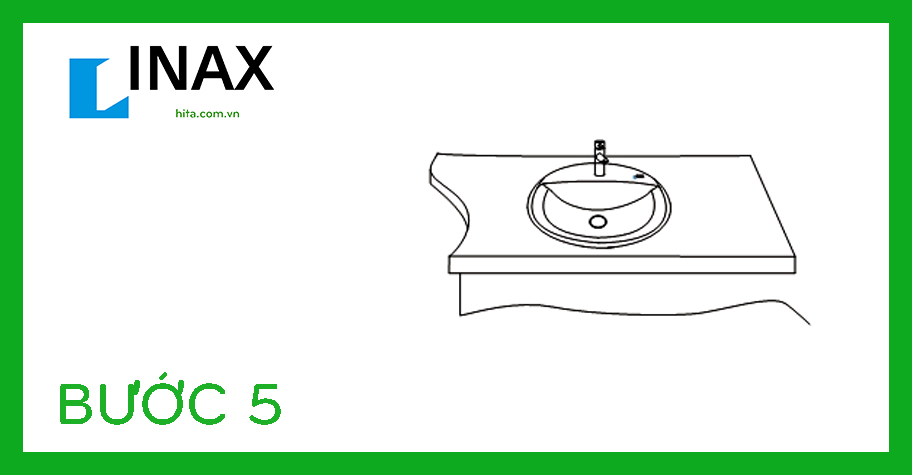 Hướng dẫn lắp đặt chậu Lavabo âm Inax trong 6 bước cực nhanh