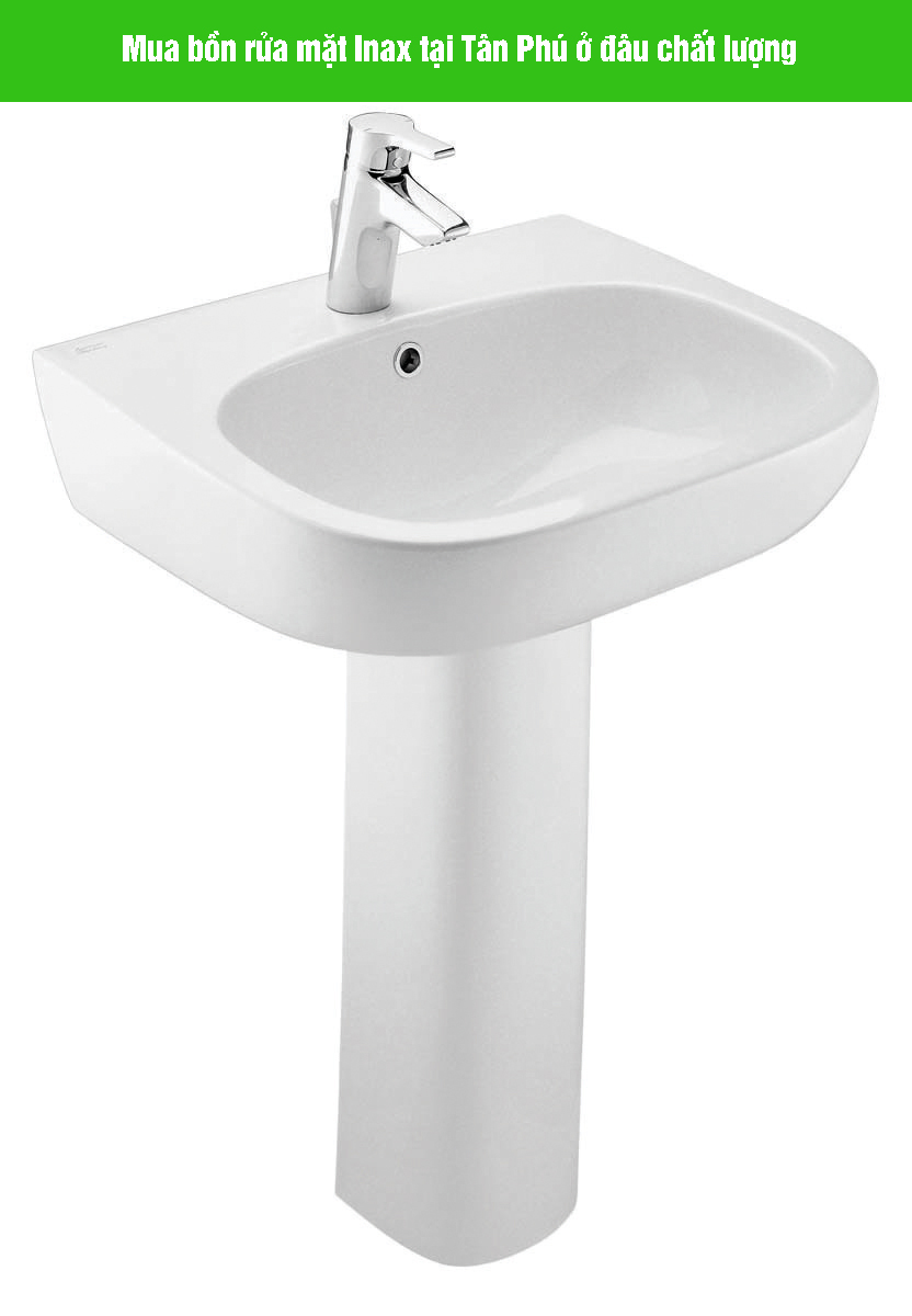 Mua bồn rửa mặt Inax tại Tân Phú ở đâu chất lượng