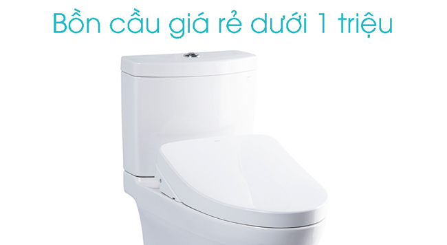 bồn cầu giá rẻ dưới 1 triệu