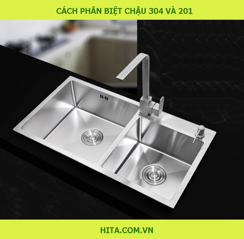 cách phân biệt chậu rửa chén inox 304 và inox 201