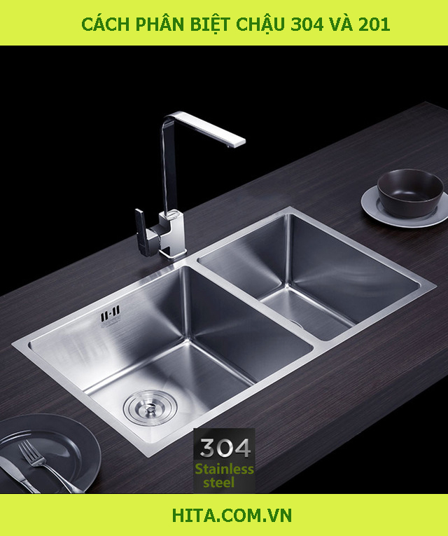 cách phân biệt chậu rửa chén inox 304 và inox 201