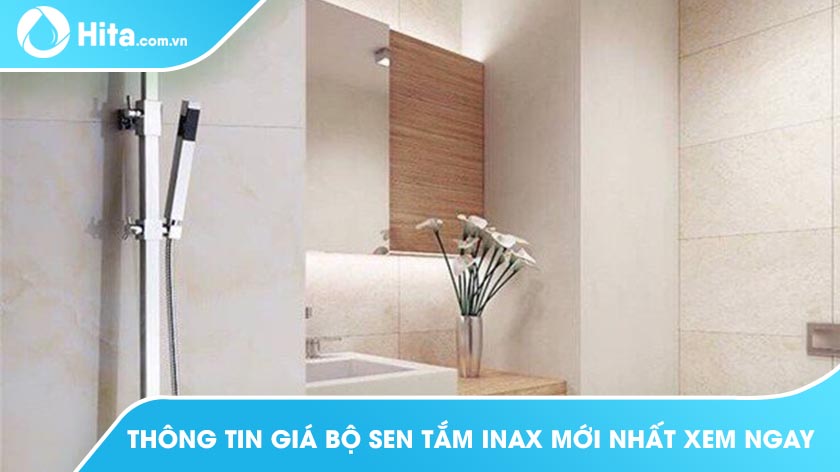 Thông Tin Giá Bộ Sen Tắm INAX Mới Nhất Xem Ngay