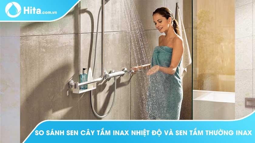 Sen tắm INAX nhiệt độ khác gì với sen tắm INAX loại thường