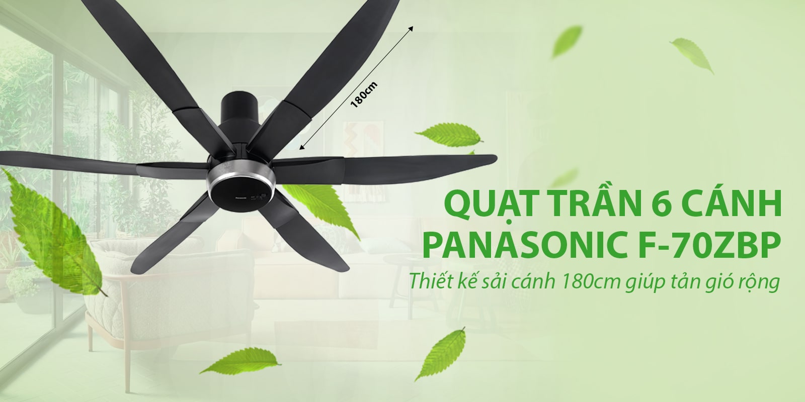 Quạt trần 6 cánh cảm biến chuyển động Panasonic F-70ZBP